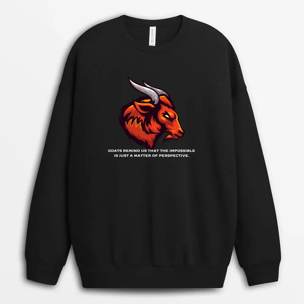 Goats Remind Us That The Impossible Is Just A Matter Of Perspective Redxgap Sweatshirt - Black