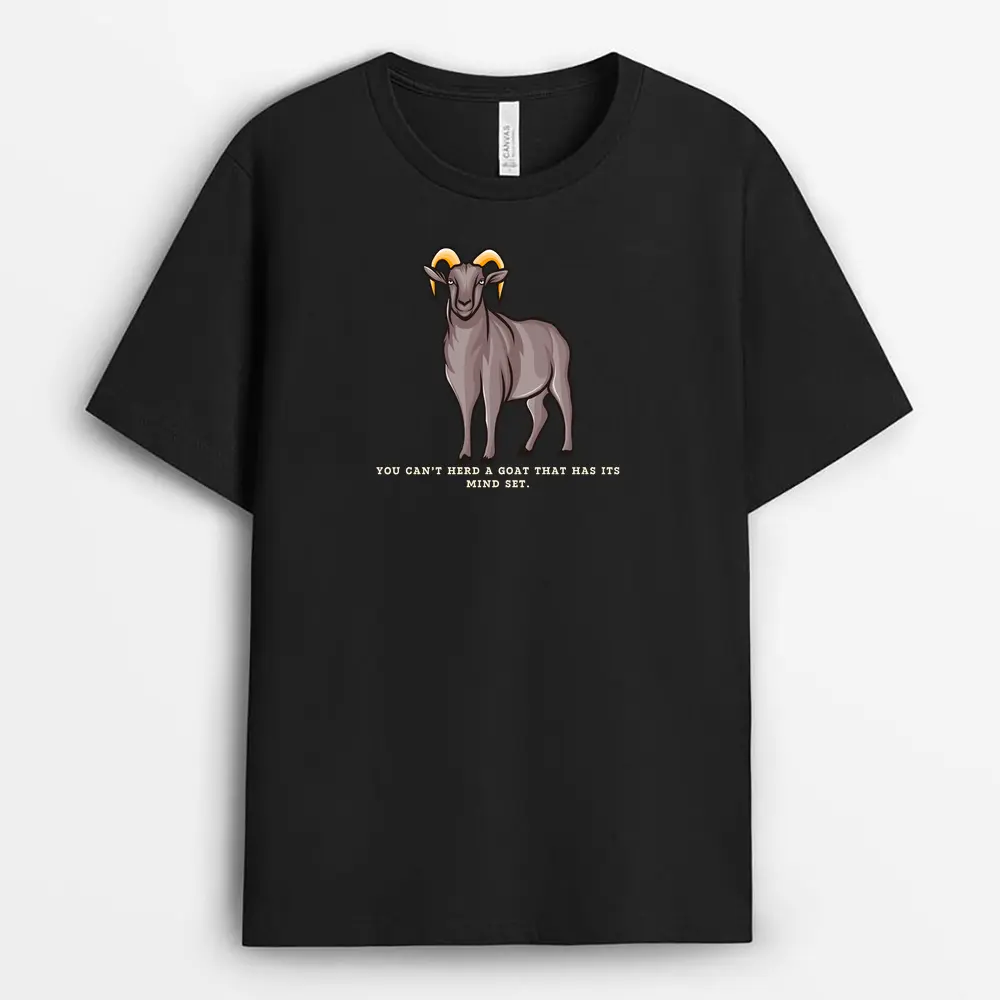 You Cant Herd A Goat That Has Its Mind Set Redxgap T-Shirt - Black